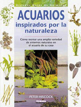 ACUARIOS INSPIRADOS POR LA NATURALEZA - 9788430549795